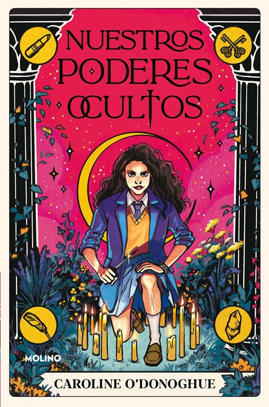 Nuestros poderes ocultos - Caroline O'Donoghue,Ana Isabel Sánchez Díez - ebook