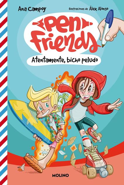 Pen Friends 2 - Atentamente, bicho peludo - Ana Campoy,Álex Alonso - ebook