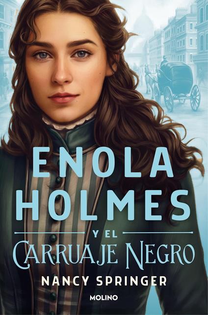 Enola Holmes y el carruaje negro (Enola Holmes 1) - Nancy Springer,Ángela Esteller García - ebook