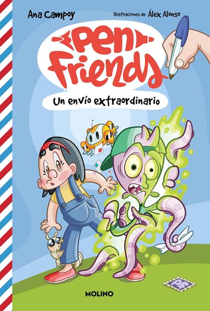 Pen Friends 3 - Un envío extraordinario - Ana Campoy,Álex Alonso - ebook