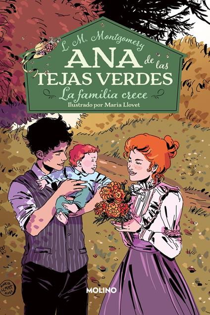 Ana de las tejas verdes 10 - La familia crece - Lucy Maud Montgomery,María Llovet,Ana Isabel Sánchez Díez - ebook