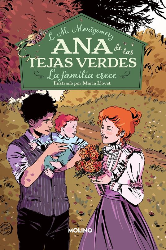 Ana de las tejas verdes 10 - La familia crece - Lucy Maud Montgomery,María Llovet,Ana Isabel Sánchez Díez - ebook