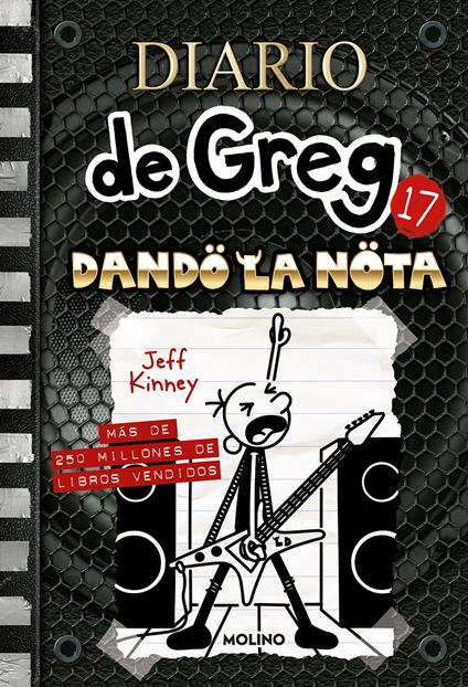 Diario de Greg 17 - Dando la nota - Jeff Kinney,Eva Almazán García - ebook