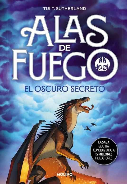 El oscuro secreto (Alas de fuego 4) - Tui T. Sutherland,Laura Espinosa Fuertes - ebook