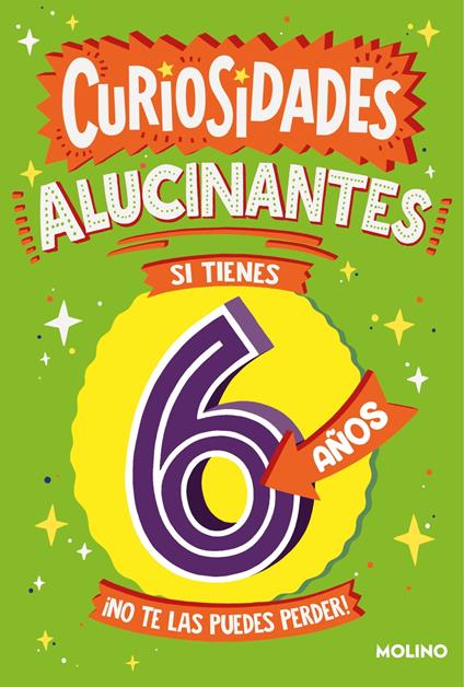 Curiosidades alucinantes si tienes 6 años - Clive Gifford,Dickason Chris,Scheherezade Surià López - ebook