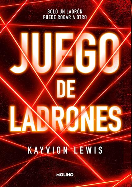 Juego de ladrones - Kayvion Lewis - ebook