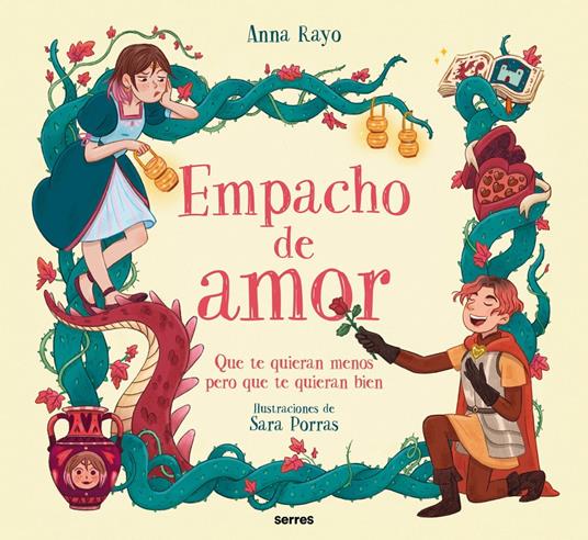 Empacho de amor - Anna Rayo,Sara Porras - ebook