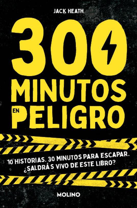 300 minutos en peligro - Heath Jack,Mireia Rué i Gòrriz - ebook