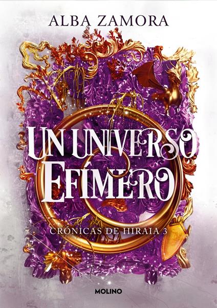 Un universo efímero (Crónicas de Hiraia 3) - Alba Zamora - ebook