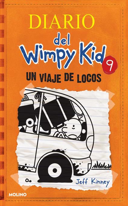 Diario del Wimpy Kid 9 - Un viaje de locos / The Long Haul - Jeff Kinney,Esteban Morán - ebook