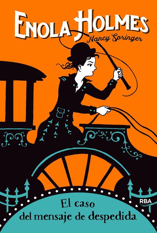 Las aventuras de Enola Holmes 6 - El caso del mensaje de despedida - Nancy Springer,Ángela Esteller García - ebook