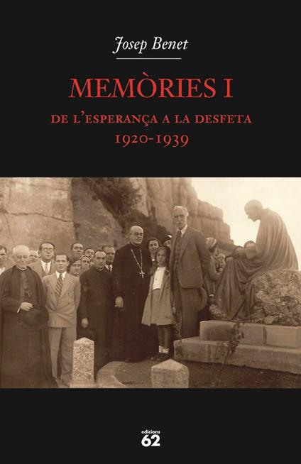 Memòries I. - Josep Benet Morell - ebook