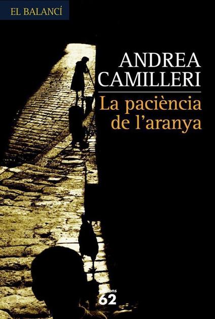 La paciència de l'aranya - Andrea Camilleri,Pau Vidal Gavilan - ebook