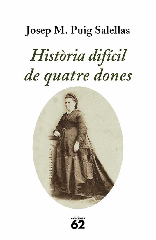 Història difícil de quatre dones - Josep M. Puig Salellas - ebook