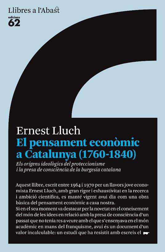 El pensament econòmic a Catalunya (1760-1840) - Ernest Lluch Martín - ebook