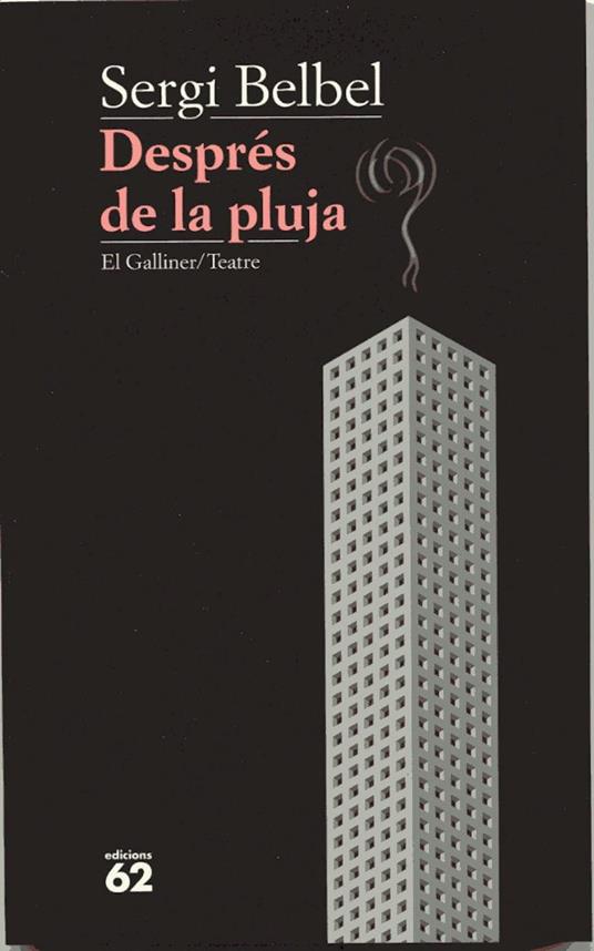 Després de la pluja - Sergi Belbel Coslado - ebook