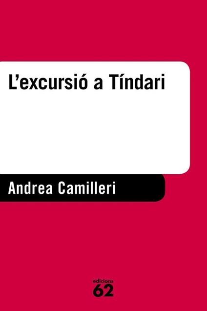L'excursió a Tíndari - Andrea Camilleri,Pau Vidal Gavilan - ebook