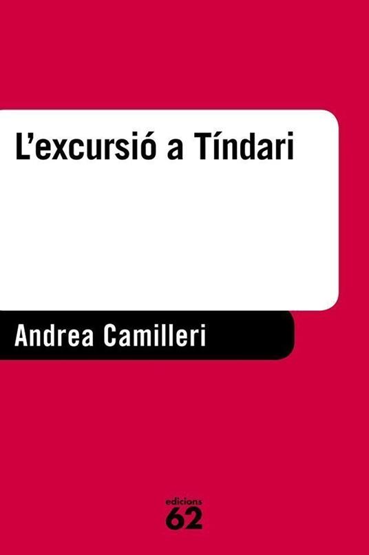 L'excursió a Tíndari - Andrea Camilleri,Pau Vidal Gavilan - ebook