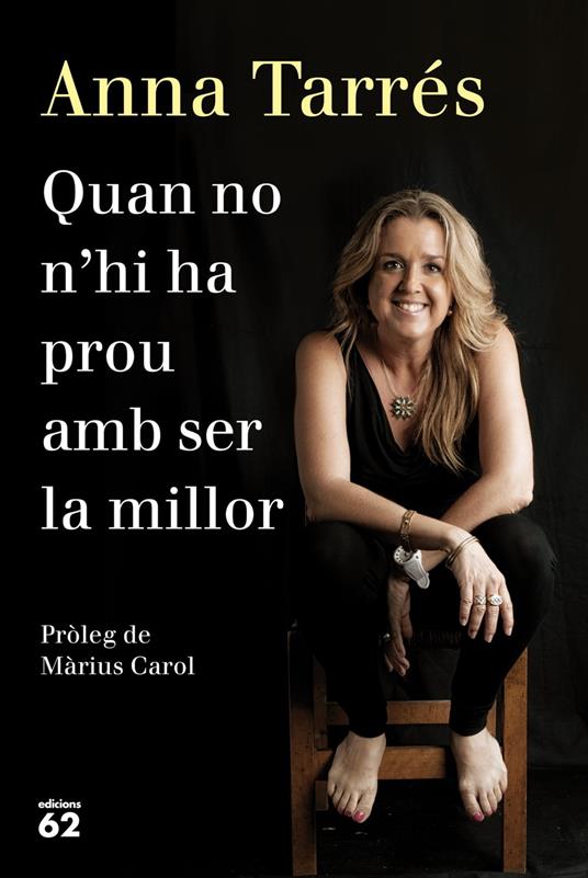 Quan no n'hi ha prou amb ser la millor - Anna Tarrés - ebook