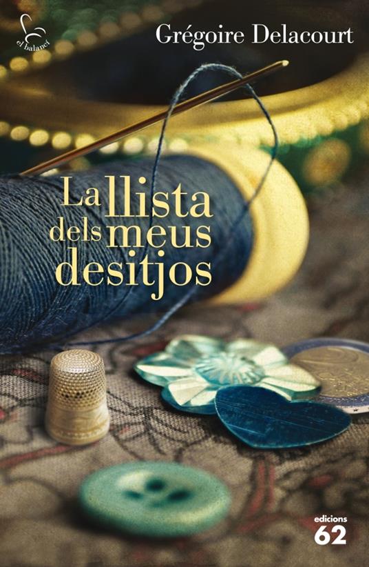La llista dels meus desitjos - Delacourt Gregoire - ebook