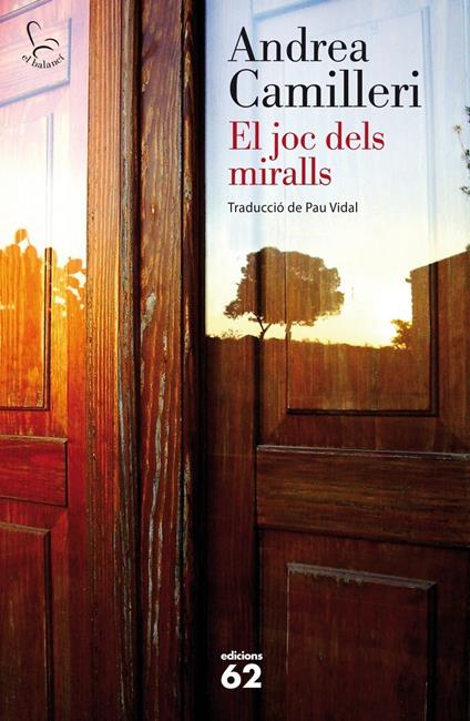 El joc dels miralls - Andrea Camilleri,Pau Vidal Gavilan - ebook