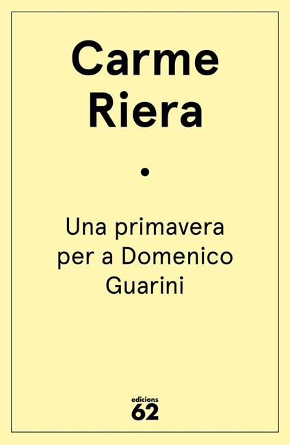 Una primavera per a Domenico Guarini - Carme Riera - ebook