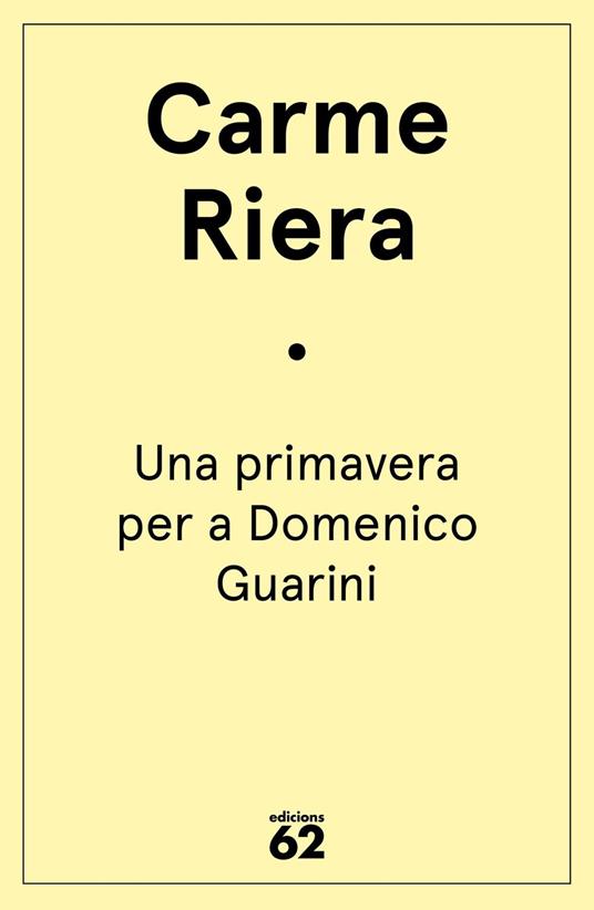 Una primavera per a Domenico Guarini - Carme Riera - ebook