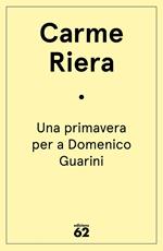 Una primavera per a Domenico Guarini
