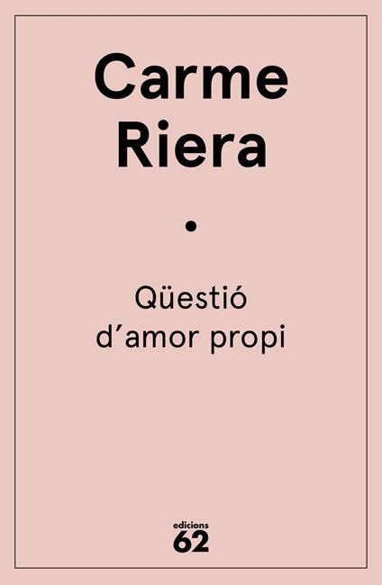Qüestió d'amor propi - Carme Riera - ebook