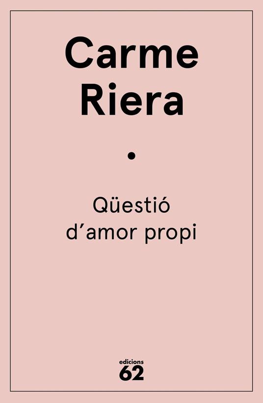 Qüestió d'amor propi - Carme Riera - ebook