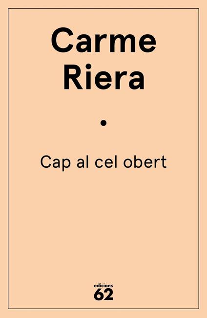 Cap al cel obert - Carme Riera - ebook