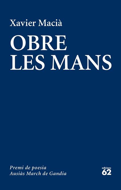 Obre les mans - Xavier Macià Costa - ebook