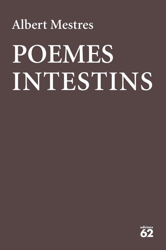 Poemes intestins - Albert Mestres Emilió - ebook