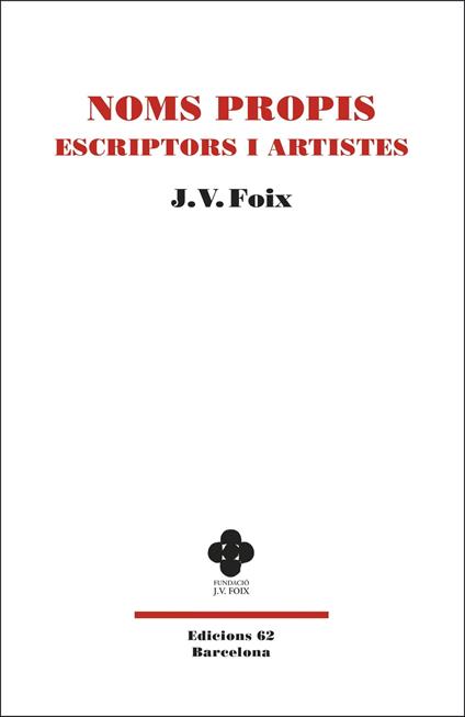 Noms propis: escriptors i artistes - J. V. Foix i Mas - ebook