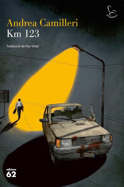 Km 123 (Edició en català) - Andrea Camilleri,Pau Vidal Gavilan - ebook