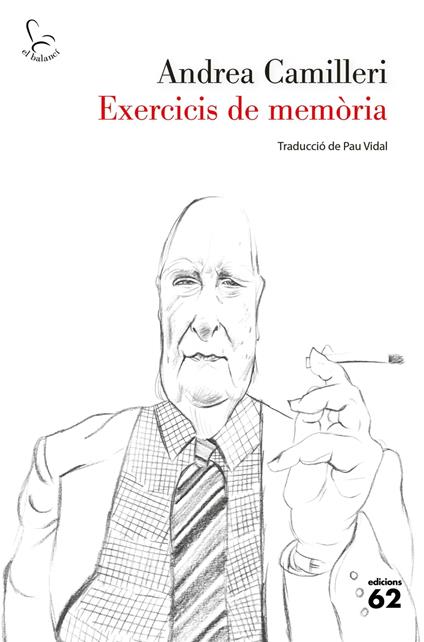 Exercicis de memòria - Andrea Camilleri,Pau Vidal Gavilan - ebook