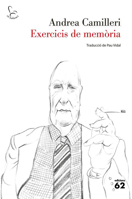 Exercicis de memòria - Andrea Camilleri,Pau Vidal Gavilan - ebook