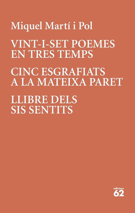 Vint-i-set poemes en tres temps · Cinc esgrafiats a la mateixa paret - Miquel Martí i Pol - ebook