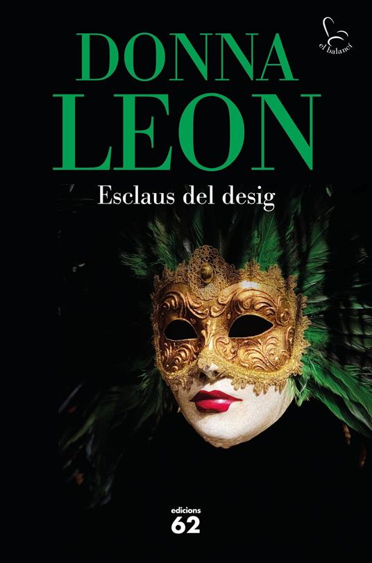 Esclaus del desig - Donna Leon,Núria Parés Sellarés - ebook