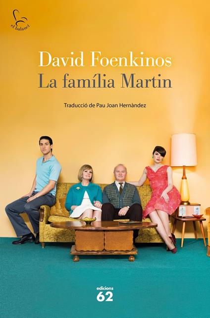 La família Martin - David Foenkinos,Pau Joan Hernández - ebook
