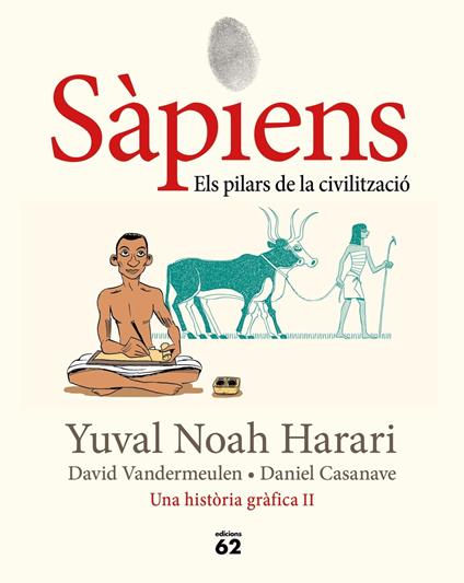 Sàpiens 2. Els pilars de la civilització - Yuval Noah Harari,Imma Estany Morros - ebook