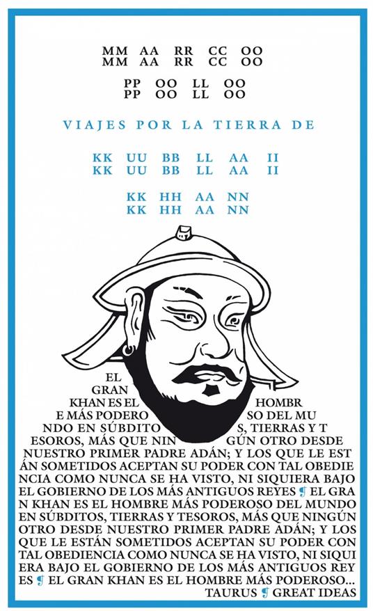 Viajes por la tierra del Kublai Khan (Serie Great Ideas)