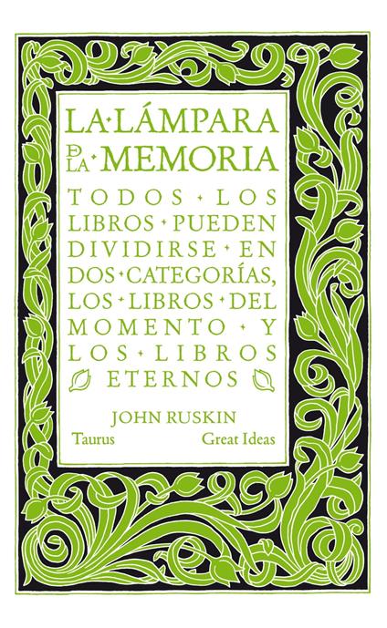 La lámpara de la memoria (Serie Great Ideas)