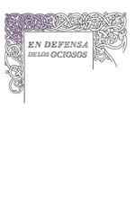 En defensa de los ociosos (Serie Great Ideas 34)