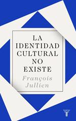 La identidad cultural no existe