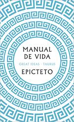 Manual de vida (Serie Great Ideas)