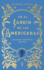 En el jardín de las americanas