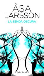 La senda oscura