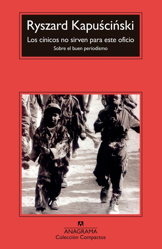 Los cínicos no sirven para este oficio