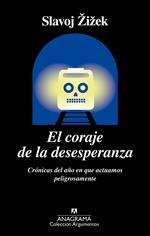 El coraje de la desesperanza